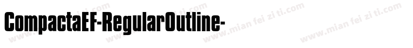 CompactaEF-RegularOutline字体转换