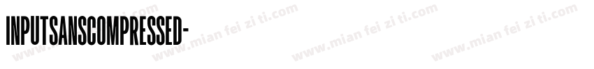 inputsansCompressed字体转换