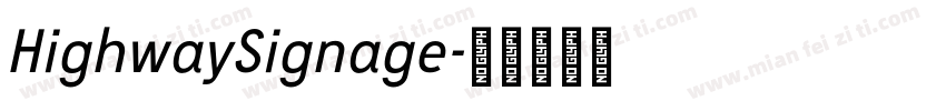 HighwaySignage字体转换