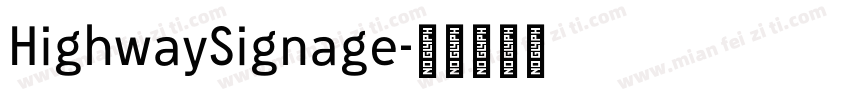 HighwaySignage字体转换