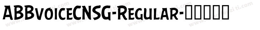 ABBvoiceCNSG-Regular字体转换
