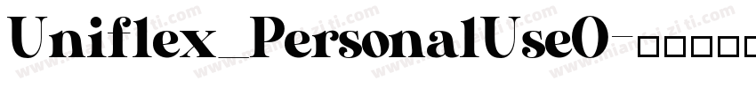 Uniflex_PersonalUseO字体转换