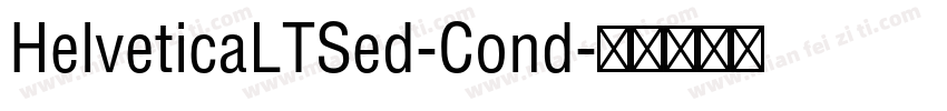 HelveticaLTSed-Cond字体转换