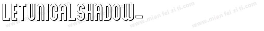 LetunicalShadow字体转换