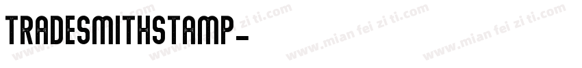 TradesmithStamp字体转换