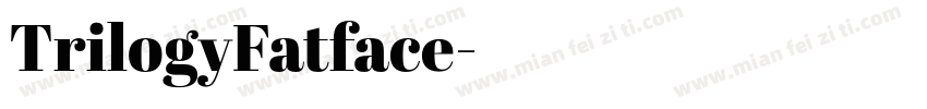 TrilogyFatface字体转换