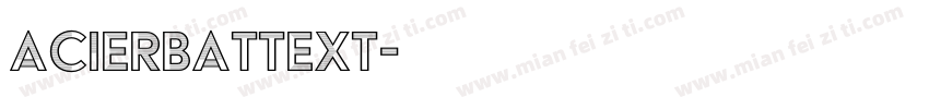 AcierBATText字体转换