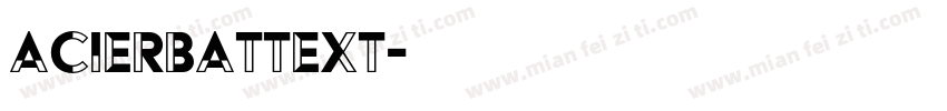 AcierBATText字体转换
