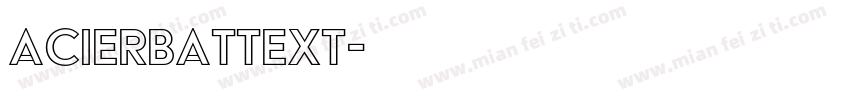 AcierBATText字体转换