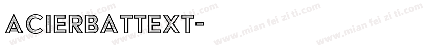 AcierBATText字体转换