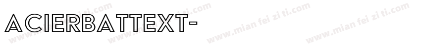 AcierBATText字体转换