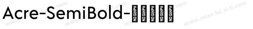 Acre-SemiBold字体转换