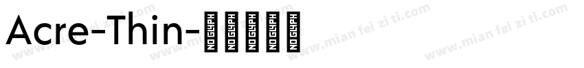 Acre-Thin字体转换