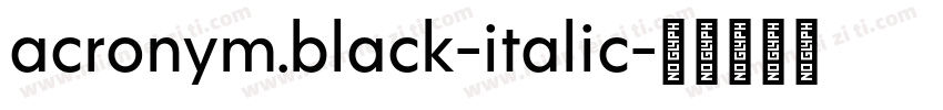 acronym.black-italic字体转换