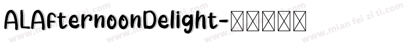 ALAfternoonDelight字体转换