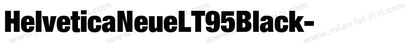 HelveticaNeueLT95Black字体转换