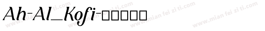 Ah-Al_Kofi字体转换