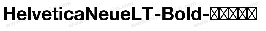 HelveticaNeueLT-Bold字体转换