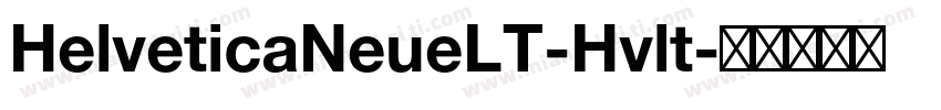 HelveticaNeueLT-Hvlt字体转换