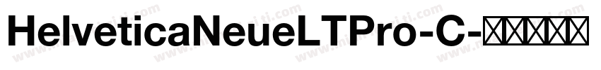 HelveticaNeueLTPro-C字体转换