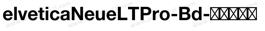 elveticaNeueLTPro-Bd字体转换