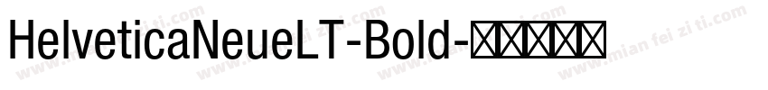HelveticaNeueLT-Bold字体转换