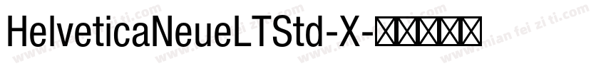 HelveticaNeueLTStd-X字体转换