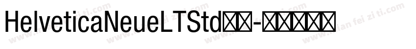 HelveticaNeueLTStd系列字体转换