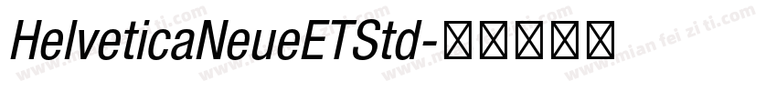 HelveticaNeueETStd字体转换