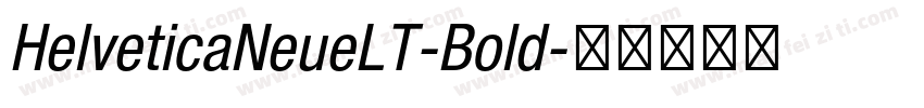 HelveticaNeueLT-Bold字体转换
