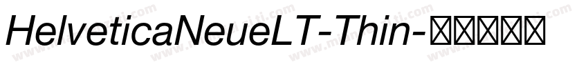 HelveticaNeueLT-Thin字体转换