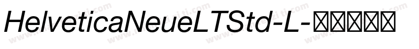 HelveticaNeueLTStd-L字体转换