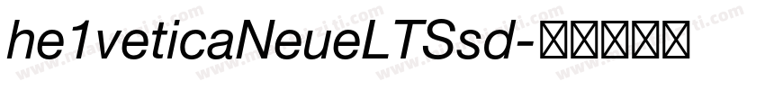 he1veticaNeueLTSsd字体转换