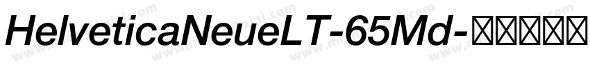 HelveticaNeueLT-65Md字体转换