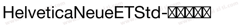 HelveticaNeueETStd字体转换
