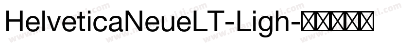HelveticaNeueLT-Ligh字体转换