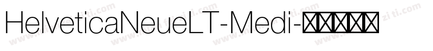 HelveticaNeueLT-Medi字体转换