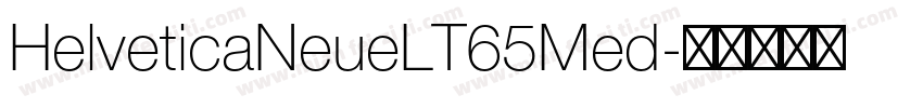 HelveticaNeueLT65Med字体转换