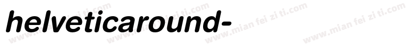 helveticaround字体转换