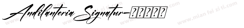 AndilanteriaSignatur字体转换