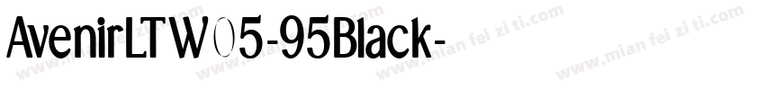 AvenirLTW05-95Black字体转换