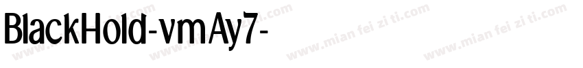 BlackHold-vmAy7字体转换