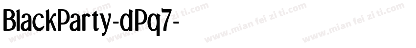 BlackParty-dPq7字体转换