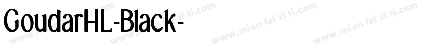 GoudarHL-Black字体转换
