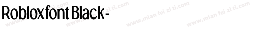 RobloxfontBlack字体转换