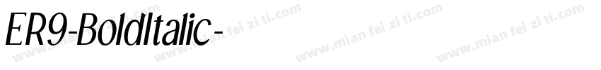 ER9-BoldItalic字体转换