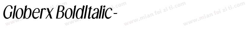 GloberxBoldItalic字体转换