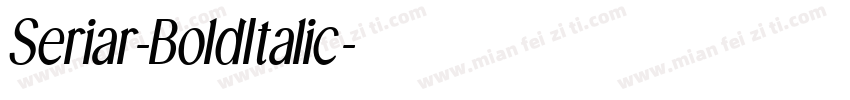 Seriar-BoldItalic字体转换