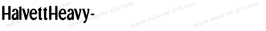 HalvettHeavy字体转换