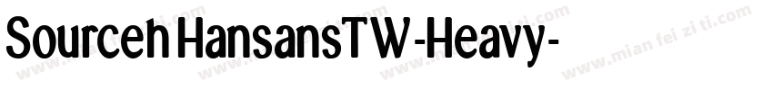 SourcehHansansTW-Heavy字体转换